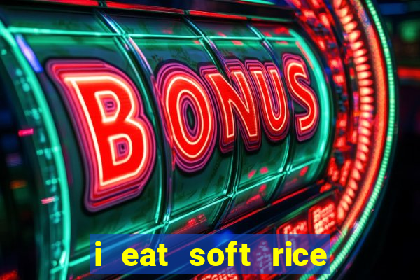 i eat soft rice in another world cap 1 pt br